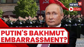 Ukraine Claims Significant Gains In Bakhmut Region | Russia Vs Ukraine War Update LIVE | News18 LIVE