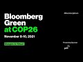 Bloomberg Green Summit at COP26 | Session 1