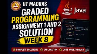 IIT Madras Java Week 8 | Graded Programming Assignment 1 & 2 Solution 💯