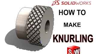 How To Make Knurling - Solidworks Tutorial