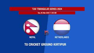 Nepal T20i Triangular Series 2024 - Match 6 - Namibia vs Netherlands