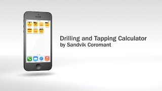 Sandvik Coromant Drilling \u0026 Tapping Calculator