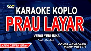 Yeni Inka - Prau Layar karaoke Koplo Nada Wanita