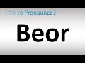 How to Pronounce Beor? (BIBLE)