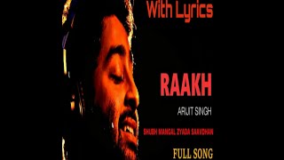 Raakh Full Song With Lyrics: Shubh Mangal Zyada Saavdhan