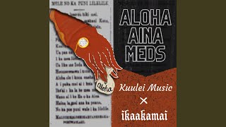 Aloha Aina Meds