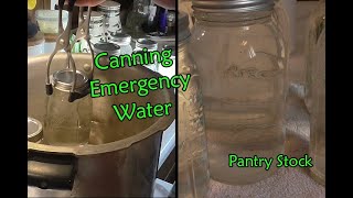 Canning Emergency Water   Pantry Stock