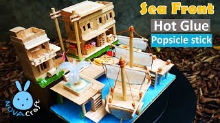 Popsicle stick Building Seaport Model Village | Hot Glue DIY Life Hacks for Crafting Art #029