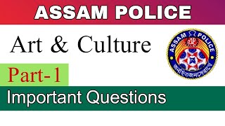 Assam Police || General Knowledge || Art and Culture 1 || Important Questions