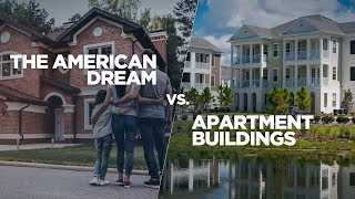 The American Dream Vs. Apartment Buildings - Real Estate Investing Made Simple