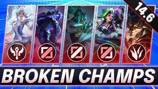 2 BROKEN Champions for EVERY ROLE RIGHT NOW - CHAMPS to MAIN for FREE LP - LoL Guide Patch 14.6