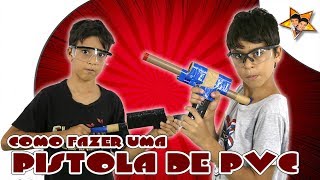 COMO FAZER UMA PISTOLA DE PVC - Yuri e Yan Games