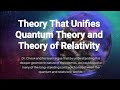 Science News! New Theory Unites Quantum Physics and Theory of Relativity