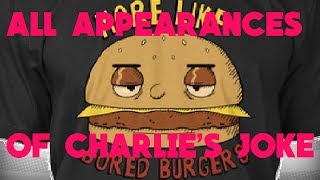 All Appearances Of Charlie's "Bored Burgers" Joke: on The Official Podcast!