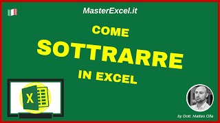 MasterExcel.it - come eseguire la Sottrazione in Excel in una formula | Usa il simbolo: -