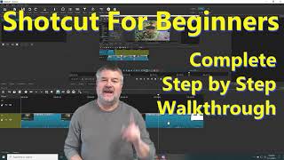 Shotcut for Beginners- Step by Step Walkthrough (2023)