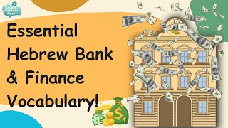 Essential Hebrew Vocabulary for Banking and Finance | Learn Hebrew  Financial Terms For Beginners!