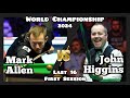 Mark Allen vs John Higgins - World Championship Snooker 2025 - Last 16 - First Session Live