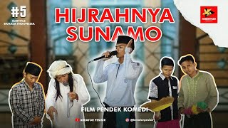 HIJRAHNYA SUNAMO || FILM PENDEK LAWAK MADURA #5