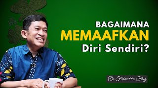 Filsafat Taubat: Bagaimana Memaafkan Diri Sendiri? | Dr. Fahruddin Faiz