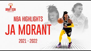 Ja Morant - 2022 NBA Highlights Mix