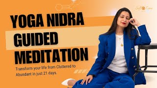 Yoga Nidra Guided Meditation for Success \u0026 Happiness by Aaira Kaurr. Change your life in 21 days.