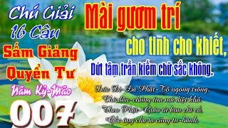 Chú Giải 16 Câu: Mài gươm trí cho tinh cho khiết, Dứt tâm trần kiếm chữ sắc không.