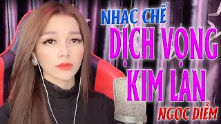 NHẠC CHẾ - DỊCH VỌNG KIM LAN - NGỌC DIỄM [ ĐỨNG TRƯỚC THIÊN TAY TA CŨNG NHƯ BAO NGƯỜI ]