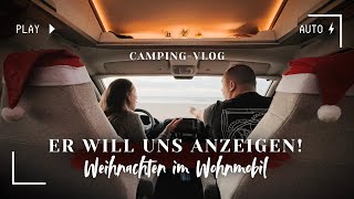 Er will uns anzeigen - Weihnachten im Wohnmobil 🎄 | Camping-Vlog #20