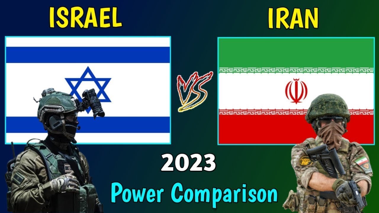 Israel Vs Iran A Comparative Analysis Of Iran And Israel's Military ...