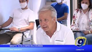 Barletta - Al via la Disfida della sicurezza