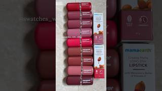 NEW Mamaearth Creamy Matte Lipstick Swatches👄💄#viral #youtubeshorts #shortsvideo #diy #lipstick