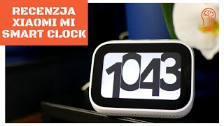 Recenzja Xiaomi Mi Smart Clock – test inteligentnego zegarka z Asystentem Google 🤓⏰