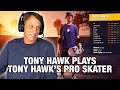 Is Tony Hawk Actually Good At His Own Game?? | Tony Hawk Plays Tony Hawk's Pro Skater 1+2