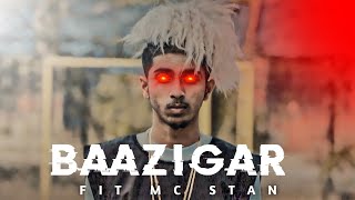 MC STΔN - BAZIGAR EDIT VIDEO😈 Mc Stan Bazigar Status || Mc Stan Bazigar Edit Song #mcstan