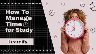 Mastering Time Management: A Key to Academic Success for Students