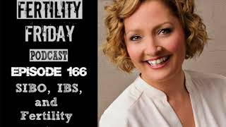 FFP 166 | SIBO, IBS, and Fertility | The Healthy Gut | Rebecca Coomes