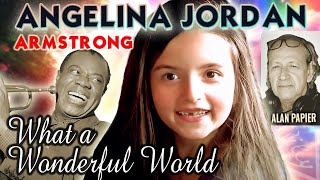 Angelina Jordan believes 'What A Wonderful World' we live in