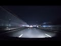 drive japan 夜の伊勢湾岸自動車道 三重県 四日市jct 愛知県 豊田東jct part.6 isewangan expressway nagashima part.6