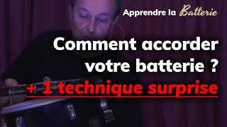 Comment accorder votre batterie, et une technique qui va vous sauver la vie !