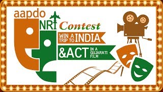 Aapdo NRI Contest - Win a chance to act in Gujarati Film -  Contest for NRI