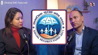 The Executive Director of SSF Nepal Explains Social Security Fund!