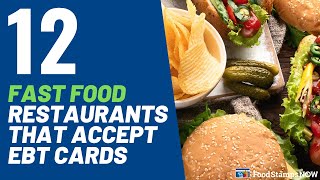 12 Fast Food Restaurants that Accept EBT