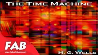 The Time Machine Version 3 Full Audiobook by H. G. WELLS by Fantastic Fiction