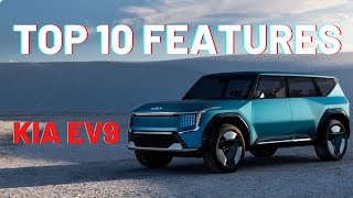 Top 10 Features Of The Kia EV 9