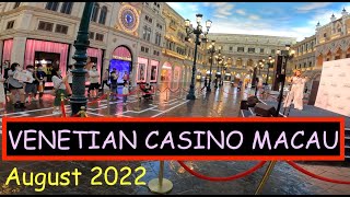 Macau VENETIAN CASINO in August 2022