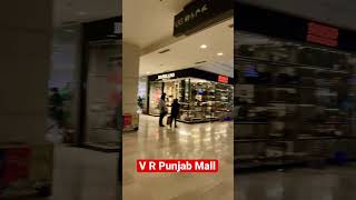 V R Punjab Mall #mall #shorts #youtubeshorts #feedshorts #chandigarh #mohali #shopping