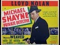 Michael Shayne, Private Detective 1940 Full Movie