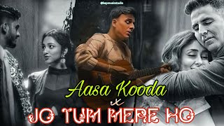 Aasa Koda x Jo Tum Mere Ho x husn x O re piya (Lofi Mashup) @kepmusicstudio