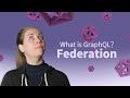 What is GraphQL Federation?
